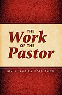 The Work of the Pastor (Paperback)