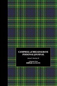 Campbell of Breadalbane Personal Journal (Paperback)