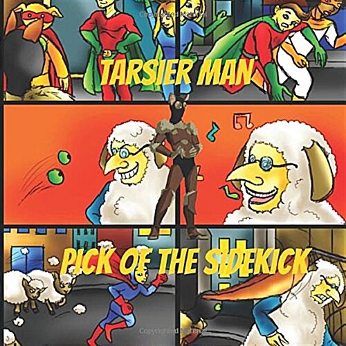 Tarsier Man: Pick of the Sidekick (Paperback)