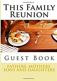 This Family Reunion: Registration (Paperback)