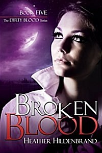 Broken Blood (Paperback)