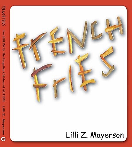 French Fries for Siblings (Paperback)