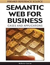 Semantic Web for Business: Cases and Applications (Hardcover)