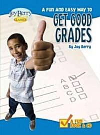 A Fun and Easy Way to Get Good Grades [With CD (Audio)] (Paperback)