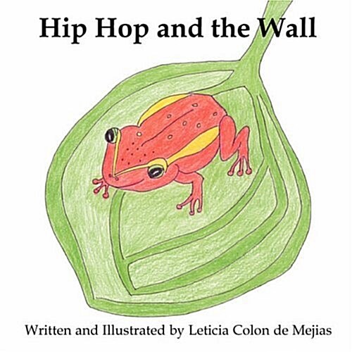 Hip Hop and the Wall (Paperback)