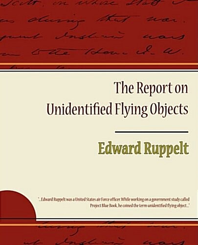 The Report on Unidentified Flying Objects (Paperback)