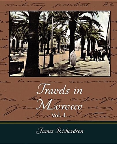 Travels in Morocco (Paperback)