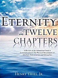 Eternity in Twelve Chapters (Paperback)