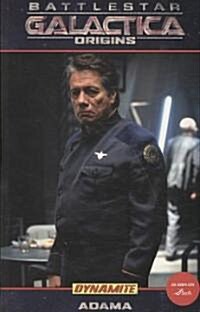 Battlestar Galactica Origins: Adama (Paperback)