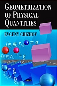 Geometrization of Physical Quantities (Hardcover)