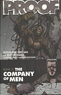 Proof Volume 2: The Company of Men (Paperback)