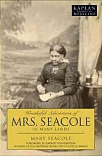 Wonderful Adventures of Mrs. Seacole in Many Lands (Paperback, 1st)