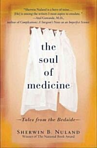 The Soul of Medicine (Paperback, 1st)