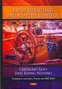 Yacht Modelling and Adaptive Control (Hardcover)