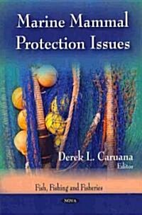 Marine Mammal Protection Issues (Paperback)