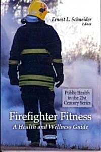 Firefighter Fitness (Paperback, UK)