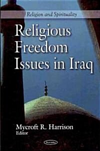 Religious Freedom Issues in Iraq (Paperback, UK)