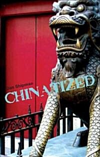 Chinatized (Paperback)