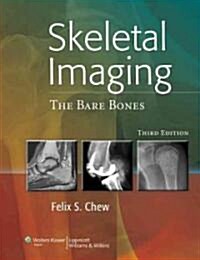 Skeletal Radiology: The Bare Bones (Hardcover, 3)