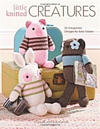 Little Knitted Creatures (Paperback)