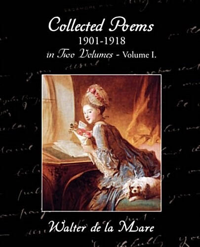 Collected Poems 1901-1918 in Two Volumes - Volume I. (Paperback)