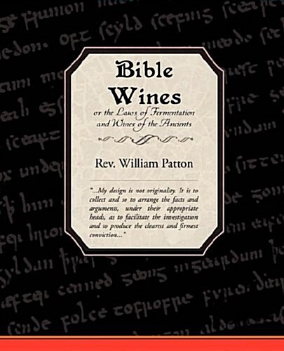 Bible Wines or the Laws of Fermentation and Wines of the Ancients (Paperback)