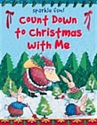 Countdown to Christmas With Me (Hardcover)