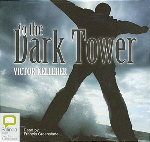 To the Dark Tower (Audio CD, Unabridged)
