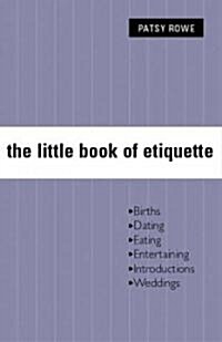 Little Book of Etiquette: ` (Paperback)