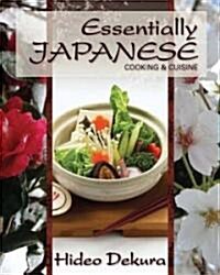 Essentially Japanese: Cooking & Cuisine (Hardcover)