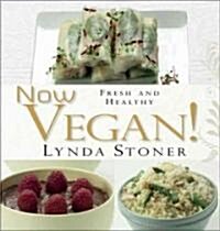 Now Vegan! (Hardcover)