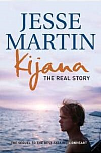 Kijana: The Real Story (Paperback)