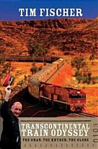 Transcontinental Train Odyssey (Paperback)