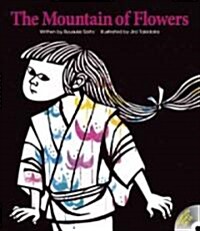 The Mountain of Flowers [With CD (Audio)] (Hardcover)