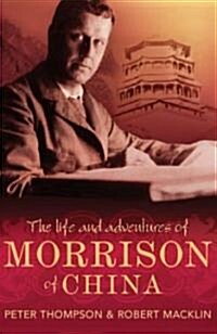 The Life and Adventures of Morrison of China (Paperback)