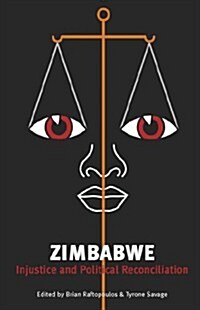 Zimbabwe: Injustice and Political Reconc (Paperback, Revised)