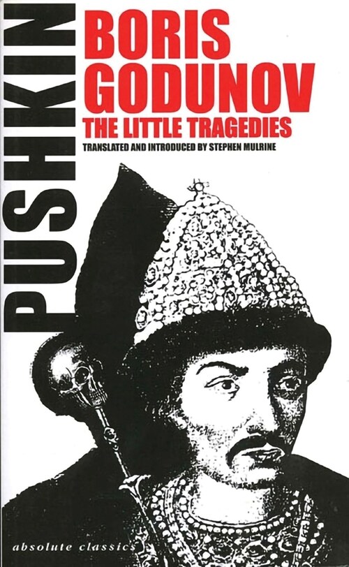 Boris Godunov and the Little Tragedies (Paperback)