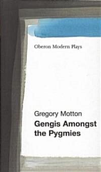 Gengis Among the Pygmies (Paperback)