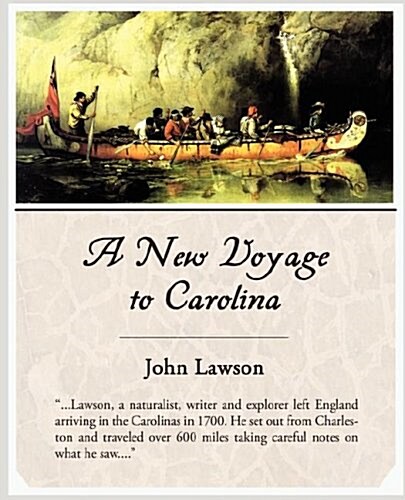 A New Voyage to Carolina (Paperback)