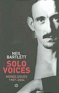 Solo Voices : Monologues 1988-2004 (Paperback)