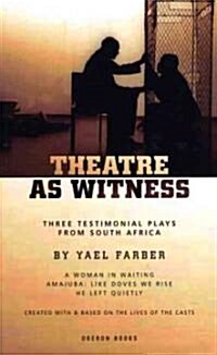 Theatre as Witness (Paperback)