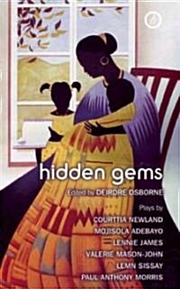 Hidden Gems: Contemporary Black British Plays (Paperback)