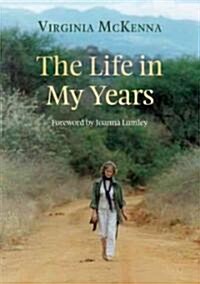 The Life in My Years (Hardcover)