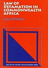 Law of Defamation in Commonwealth Africa (Hardcover)