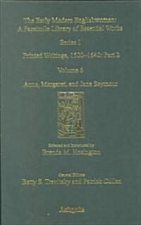 Anne, Margaret and Jane Seymour : Printed Writings 1500–1640: Series I, Part Two, Volume 6 (Hardcover)