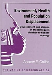 Environment, Health and Population Displacement (Hardcover)