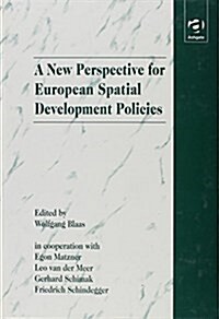 A New Perspective for European Spatial Development Policies (Hardcover)