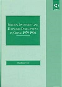 Foreign Investment and Economic Development in China: 1979-1996 (Hardcover)