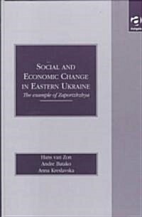 Social and Economic Change in Eastern Ukraine (Hardcover)