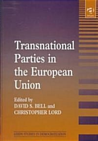 Transnational Parties in the European Union (Hardcover)